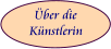 Über die Künstlerin